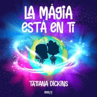 La Magia Esta en Ti 164789140X Book Cover