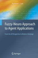 Fuzzy-Neuro Approach to Agent Applications 3540212035 Book Cover