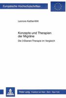 Konzepte Und Therapien Der Migraene: Die 3-Ebenen-Therapie Im Vergleich 3820488448 Book Cover