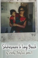 Shakespeare In Long Beach 1537513109 Book Cover