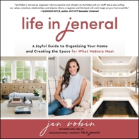 Life in Jeneral: Create the Space for What Matters Most null Book Cover