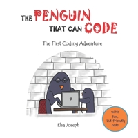 The Penguin That Can Code: The First Coding Adventure B08GFH86GR Book Cover