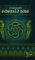 A. Gurupreet's Emerald Rose: Hardcover Edition 1105597180 Book Cover