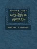 Strengleikar Eda Liodabok: En Samling AF Romantiske Fortaellinger Efter Bretoniske Folkesange (Lais): Oversat Fra Fransk Paa Norsk Ved Midten AF Trettende Aarhundrede After Foranstaltning AF Kong Haak 1249970725 Book Cover