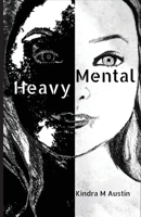 Heavy Mental 1732861048 Book Cover