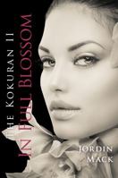 The Kokuran II: In Full Blossom 0997154438 Book Cover