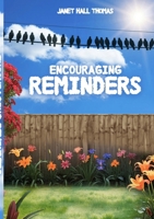 Encouraging Reminders 1300199989 Book Cover