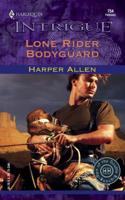 Lone Rider Bodyguard 037322754X Book Cover