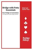 Help Suit Game Tries: Bridge with Patty Essentials: Help Suit Game Tries 1946652091 Book Cover
