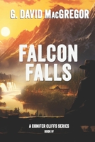 Falcon Falls: The Fourth Book in the Conifer Cliffs Series B0CNLM8XJ3 Book Cover