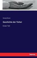 Geschichte Der Turkei 3742853805 Book Cover
