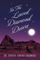 In the Laced Diamond Desert B0F2HTG25B Book Cover