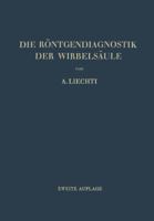 Die Rontgendiagnostik Der Wirbelsaule Und Ihre Grundlagen 321180059X Book Cover