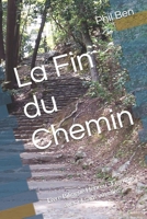 La Fin du Chemin: Livre Bilingue Hébreu - Français 1670367207 Book Cover