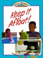 Keep It Afloat 0516081349 Book Cover