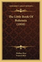 The Little Book of Bohemia 1167170911 Book Cover