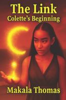 The Link: Colette's Beginning B0G13CF66F Book Cover