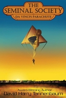 The Seminal Society - da Vinci's Parachute B0GTPXSJBW Book Cover