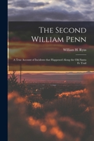 The Second William Penn 1015929168 Book Cover