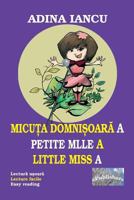 Micuta domnisoara A – Petite Mlle A – Little Miss A: Lectura usoara – Lecture facile – Easy Reading 1790600332 Book Cover