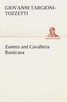 Zanetto and Cavalleria Rusticana: Bilingual Edition (English - Italian) 1022724762 Book Cover