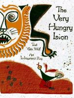 The Very Hungry Lion: A Folktale 1550374613 Book Cover