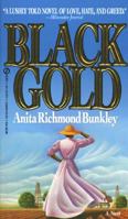 Black Gold: A Novel 0451179730 Book Cover