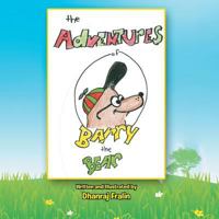The Adventures of Barry the Bear 1450063888 Book Cover