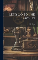 Let S Go To The Movies 1021172022 Book Cover