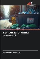 Residenza O Rifiuti domestici (Italian Edition) 6209080324 Book Cover