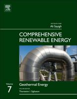 Comprehensive Renewable Energy Volume 7: Geothermal Energy 0080971660 Book Cover