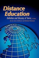 Distance Education: Definition and Glossary of Terms 1607521385 Book Cover