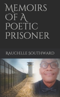 Memoirs Of A Poetic Prisoner B08732L3B9 Book Cover