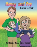 Honey And Pop Come To Visit B0F6QH2SJD Book Cover