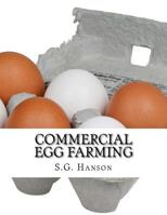 Commercial Egg Farming From Practical Experience Gained Over A Period Of Years 1979548331 Book Cover