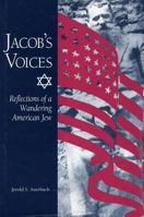 Jacob's Voices: Reflections of a Wandering American Jew 1610270150 Book Cover
