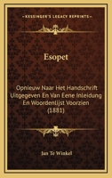 Esopet: Opnieuw Naar Het Handschrift Uitgegeven En Van Eene Inleidung En Woordenlijst Voorzien (1881) 1160733015 Book Cover