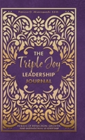 The Triple Joy Leadership Journal B0FRF1KQQH Book Cover