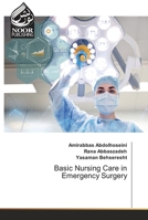 Basic Nursing Care in Emergency Surgery 6204720570 Book Cover