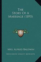 The Story of a Marriage. 1240891091 Book Cover