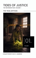 Tides of Justice: The Waterline Files: Volume 1 B0GYY8LDSM Book Cover