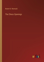 The Chess Openings 3385206995 Book Cover