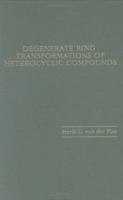 Degenerate Ring Transformations of Heterocycles, Volume 74 (Advances in Heterocyclic Chemistry)