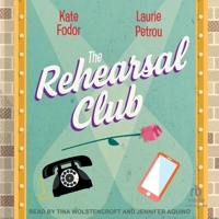 The Rehearsal Club B0F47BRYRM Book Cover