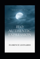 Flo Authentic Expression: Seeing Self Clearly in 2020 B08X5W9CWZ Book Cover