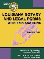 Louisiana Notary and Legal Forms with Explanations: 2024 Edition 161027511X Book Cover