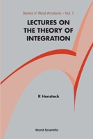 Lectures on the Theory of Integration 9971504510 Book Cover