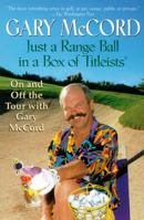 Just A Range Ball In A Box Of Titleists 0399142339 Book Cover