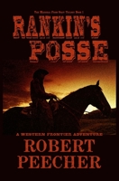 Rankin's Posse: A Western Frontier Adventure B094T62BKS Book Cover