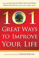 101 Great Ways to Improve Your Life 0974567264 Book Cover